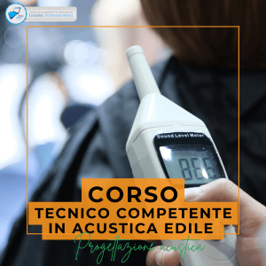 Corso Tecnico Competente In Acustica Edile